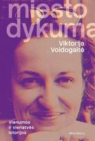 Miesto dykuma. Vienumos ir vienatvės istorijos