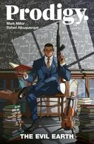 Prodigy Volume 1: The Evil Earth