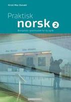 Praktisk Norsk 2 (ovingsbok igrammatikk) A2-B1