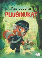 Kas pavogė pliušinuką? - Maude de Bel, Quentin Gréban