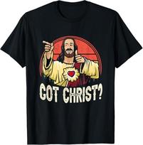 NEW LIMITED Got Buddy a Christ Christmas Cool Jesus Religious T-Shirt Unisex T-Shirt XL
