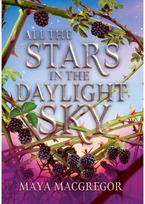 All the Stars in the Daylight Sky