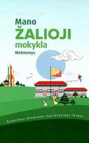 Mano žalioji mokykla: metmenys - Thakur S. Powdyel