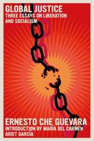 Global Justice: Three Essays on Liberation and Socialism
