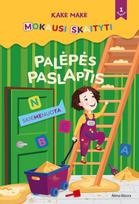 Kakė Makė. Mokausi skaityti. Palėpės paslaptis. Pirmas žingsnis