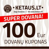 100 Eur vertės dovanų kuponas KETAUS.LT