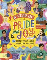 A Year of Pride and Joy: 52 LGBTQ+ Voices Share Their Life Passions