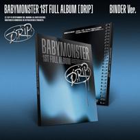 BABYMONSTER - 1-asis PILNAS ALBUMAS [DRIP] ZIP LOCK+BINDER Versija. PP BINDER VER.