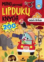 Mano pirmoji lipdukų knyga. Safaris Afrikoje