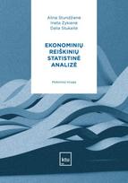 Ekonominių reiškinių statistinė analizė - Alina Stundžienė, Dalia Stukaitė, Ineta Zykienė