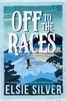 Off to the Races - Elsie Silver