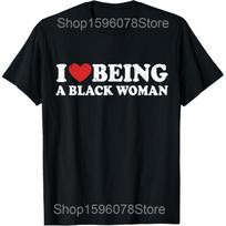 Juokingi Aš Myliu Būti Juodaode Moterimi T-marškinėliai Vyrams Moterims Grynos Medvilnės Humoras Streetwear Marškinėliai Trumpomis Rankovėmis Unisex Laisvi Drabužiai S