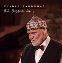 Vladas Bagdonas: Bėk, Bagdonai, Bėk LP