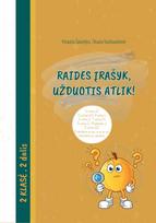 Raides įrašyk, užduotis atlik! 2 klasė, 2 dalis - Vytautas Šalavėjus, Oksana Vasiliauskienė