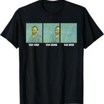 Juokingas Meno Memas Van Goghas Van Einantis Van Išėjęs Autoportretas Marškinėliai S juoda
