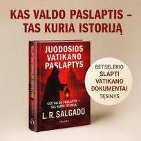 JUODOSIOS VATIKANO PASLAPTYS: bylos, kurios gali pražudyti pačią Bažnyčią