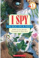 I Spy an Egg in a Nest (Scholastic Reader, Level 1)
