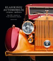 Klasikinių automobilių aukso amžius (knyga su defektais) - Sebastiano Salvetti