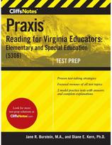 CliffsNotes Praxis Reading for Virginia Educators: Elementary and Special Education (5306)