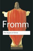 The Dogma of Christ : And Other Essays on Religion