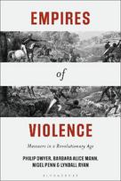 Empires of Violence: Massacre in the Revolutionary Age