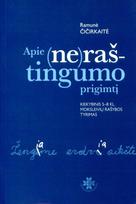 Apie (ne)raštingumo prigimtį