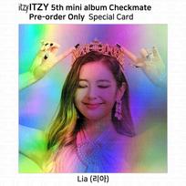 ITZY 5-asis mini albumas „Checkmate“ Oficiali nuotraukų kortelė „Clear Card“ speciali kortelė KPOP Lia - Special Card
