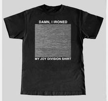 Velnias, išlyginau savo Joy Division marškinėlius Marškinėliai Dydis    MEDVILNĖ XL