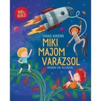 Adrienn Vadadi: Beždžionė Miki burtininkauja – knyga