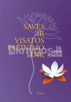 Savęs ir visatos pažinimo link. 3 knyga - Violeta Petraitienė