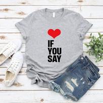 Romantika Untold Kpop marškinėliai Love If You Say Marškinėliai unisex trumpomis rankovėmis marškinėliai raudonos širdies marškinėliai Korėjos mados marškinėliai S pilka spalva