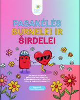 Pasakėlės burnelei ir širdelei - Lina Nakvosienė