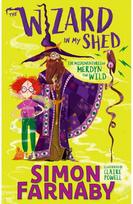 Wizard In My Shed: The Misadventures of Merdyn the Wild The Misadventures of Merdyn the Wild