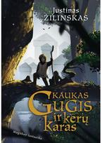 Kaukas Gugis ir kerų karas. E.knyga - Justinas Žilinskas