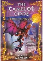 Camelot Code: Geeks and the Holy Grail