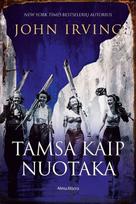 El. knyga Tamsa kaip nuotaka - John Irving