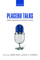 Placebo Talks: Modern perspectives on placebos in society