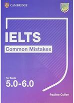 IELTS Common Mistakes for Bands 5.0-6.0
