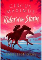Circus Maximus: Rider of the Storm: An Ancient Roman adventure An Ancient Roman adventure