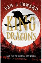 King of Dragons: Book 2 of the Ashridge Adventures Book 2 of the Ashridge Adventures