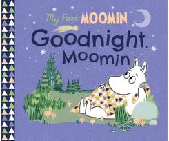 My First Moomin: Goodnight Moomin