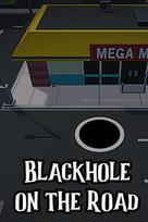 Blackhole on the Road Steam Key (PC) GLOBAL