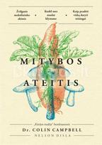 Mitybos ateitis - T. Colin Campbell, Nelson Disla