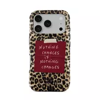Nothing Changes - iPhone 17 Pro Case, Tough (MagSafe) / N/A