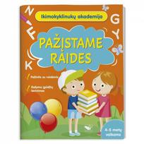 Ikimokyklinukų akademija. Pažįstame raides. 4-5 metų vaikams