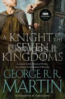 A Knight of the Seven Kingdoms (HBO Tie-In Edition) - George R. R. Martin