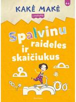 Kakė Makė.Spalvinu raideles ir skaičiukus - Nėra Autoriaus