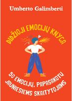 Didžioji emocijų knyga - Umberto Galimberti,Anna Vivarelli