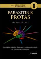 PARAZITINIS PROTAS - Dr. Adrian Lane