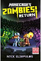 Minecraft: Zombies Return!: An Official Minecraft Novel An Official Minecraft Novel